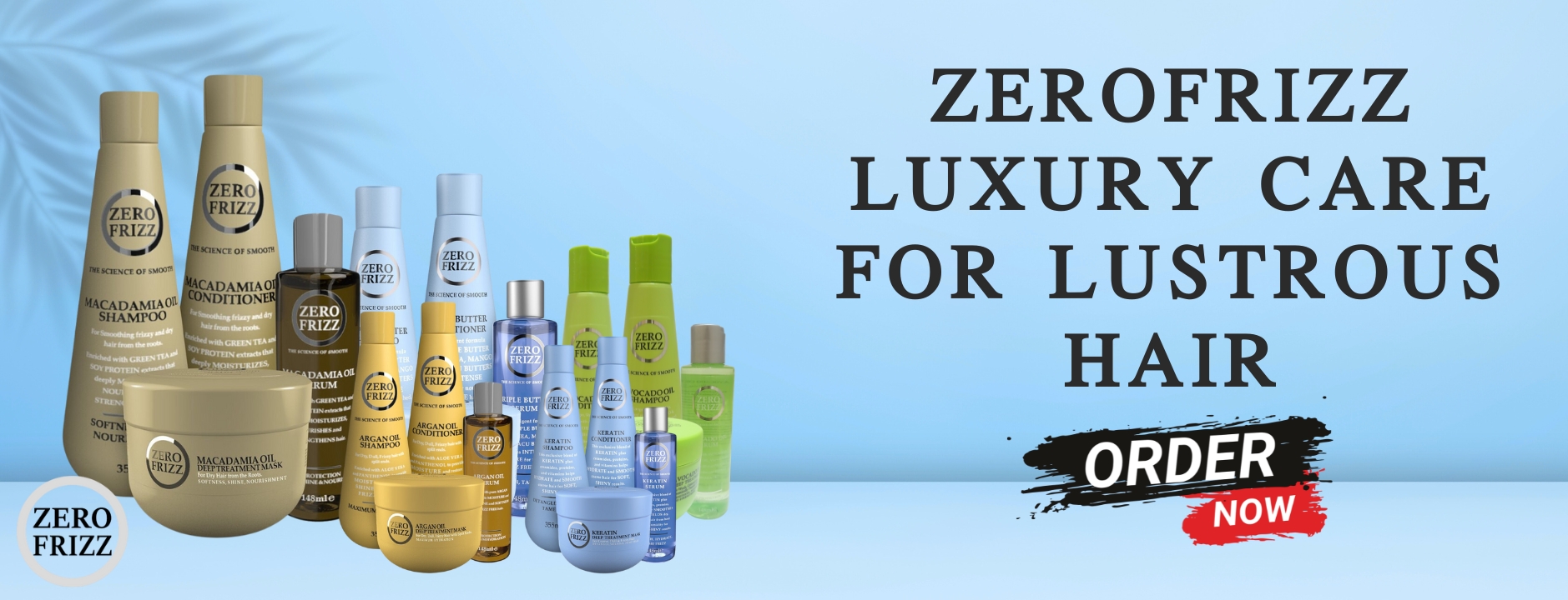 Lifestyle zero frizz